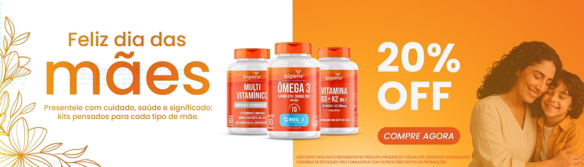Dia das Mães - kits com 20% off